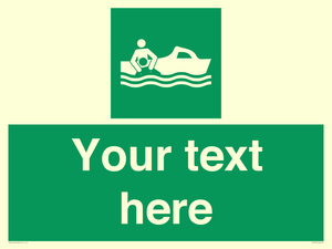 Custom sign safe condition Rescue boat